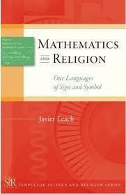Mathematics and Religion: Our Languages of Sign and Symbol