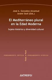 El Mediterráneo plural en la Edad Moderna