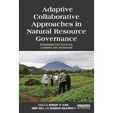 Adaptative Collaborative Approaches in Natural Resource Governance