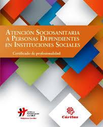 Atención Sociosanitaria a Personas Dependientes e Instituciones Sociales