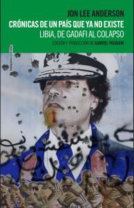 Libia, de Gadafi al colapso