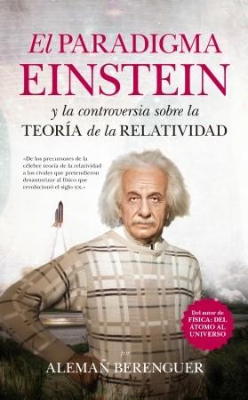 El paradigma EINSTEIN y la controversia de la Teoría de la Relatividad