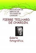 Se cumplen 100 años del despertar del genio de Teilhard de Chardin